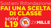 I dati resi pubblici oggi sulle opzioni per il 2×1000 ai partiti politici confermano i buoni risultati conseguiti da Rifondazione Comunista nelle precedenti tornate. Malgrado il vergognoso oscuramento mediatico che […]