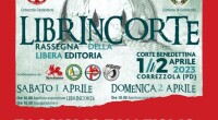 Sabato e domenica prossimi a Correzzola (PD) si terrà la rassegna editoriale “LibrInCorte”. Sembrerebbe un normale evento culturale con tanti appuntamenti, autori, giornalisti, tavole rotonde e interventi di esperti. Ma […]